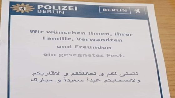 شرطة برلين تهنئ المسلمين بعيدهم باللغتين العربية والألمانية